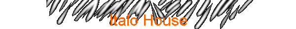Italo House